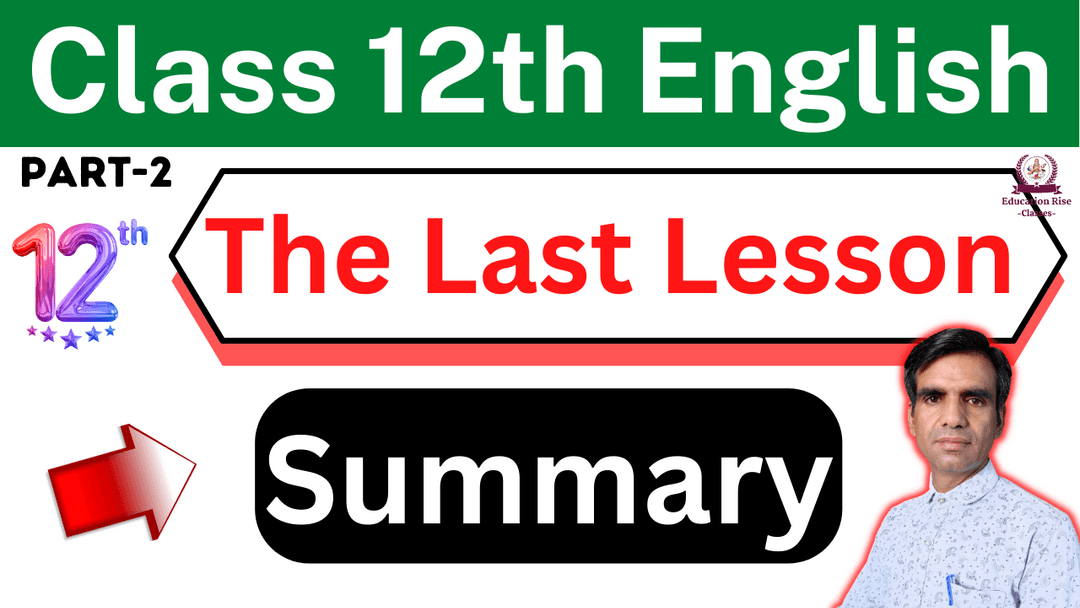 The Last Lesson Summary