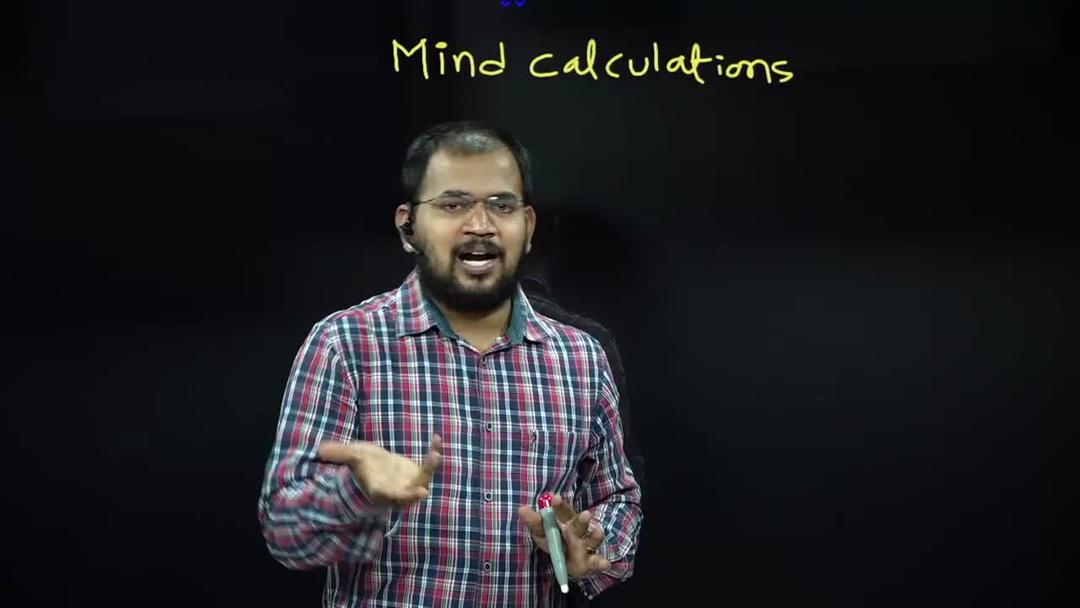 MIND CALCULATIONS PART - 01