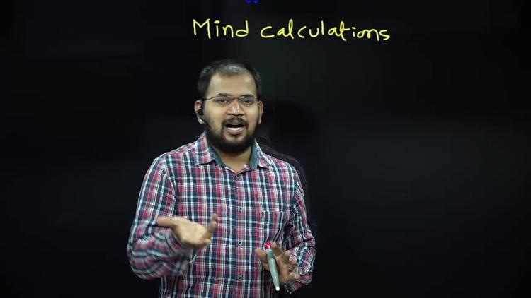 MIND CALCULATIONS PART - 01