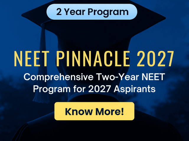 NEET Pinnacle 2027 - 2 Year Program