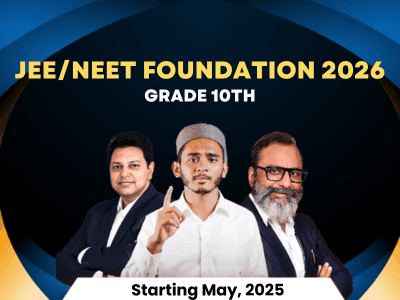 Grade 10 JEE/NEET Foundation 2026