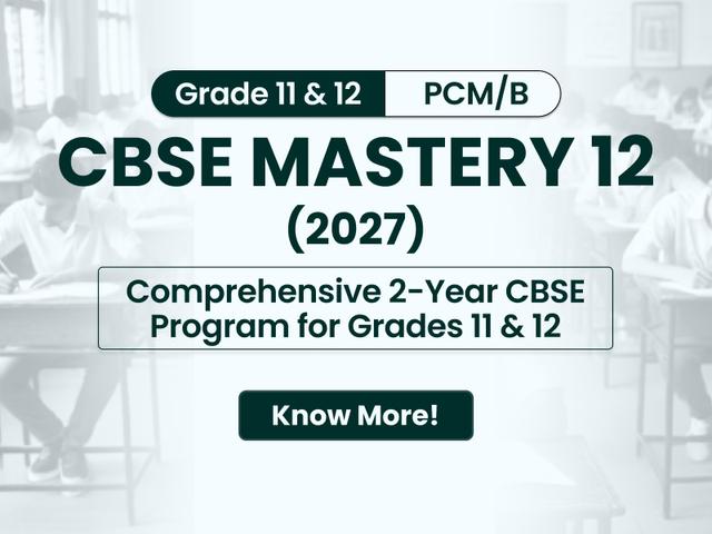 CBSE Mastery 12 (2027) - PCM/B